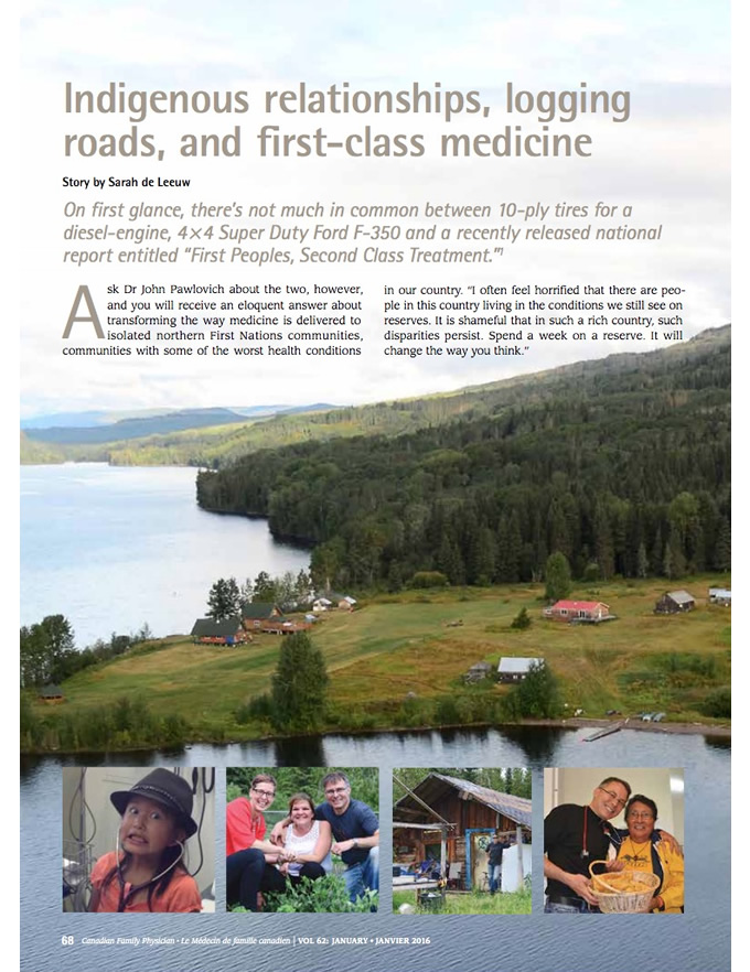 Indigenous relationships, logging roads, and first-class medicine